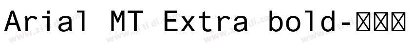 Arial MT Extra bold字体转换